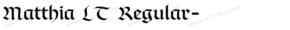 Matthia LT Regular字体转换